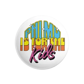 Phi Mu is For the Kids Philanthropy Button Design