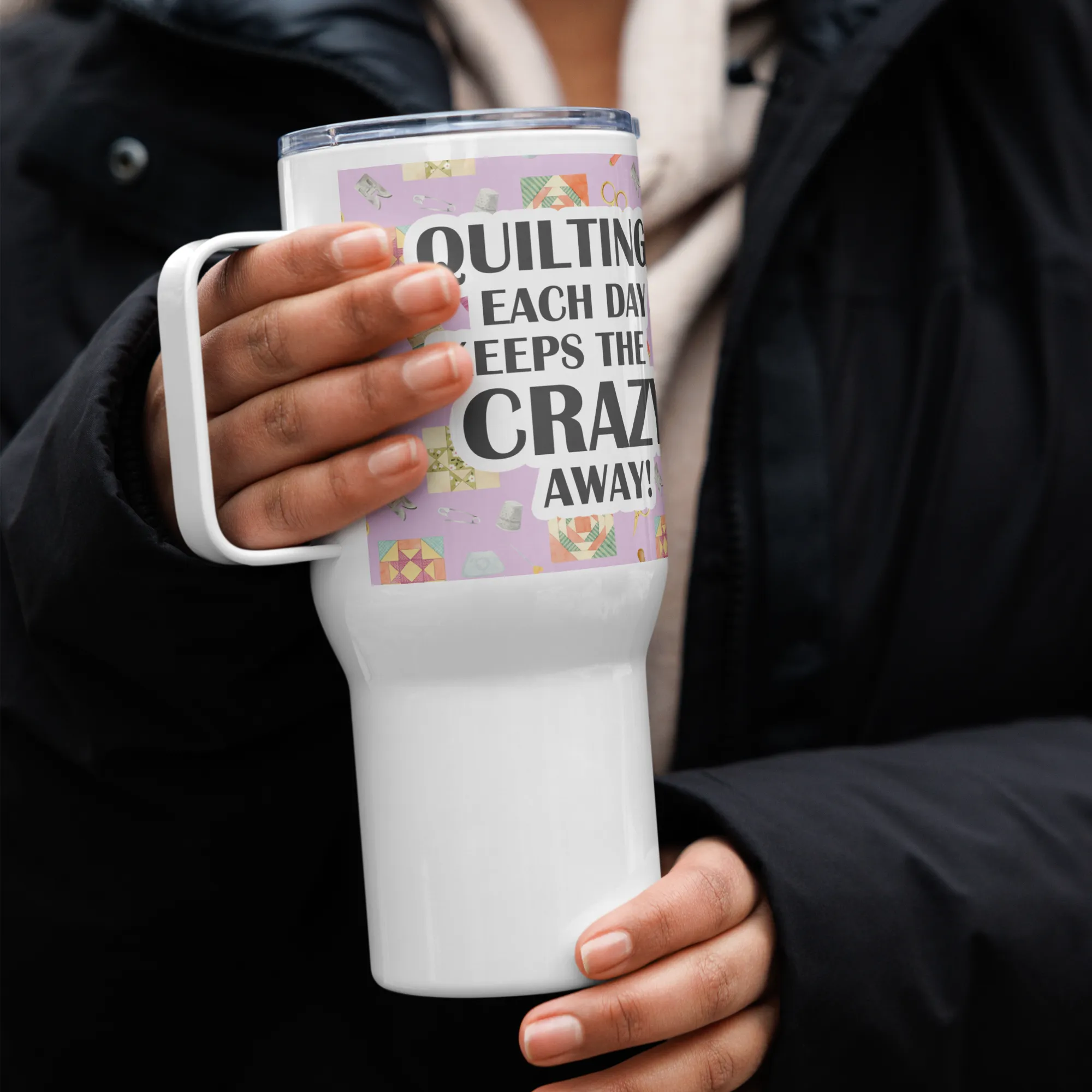 Quilting Each Day 25 oz Travel Mug