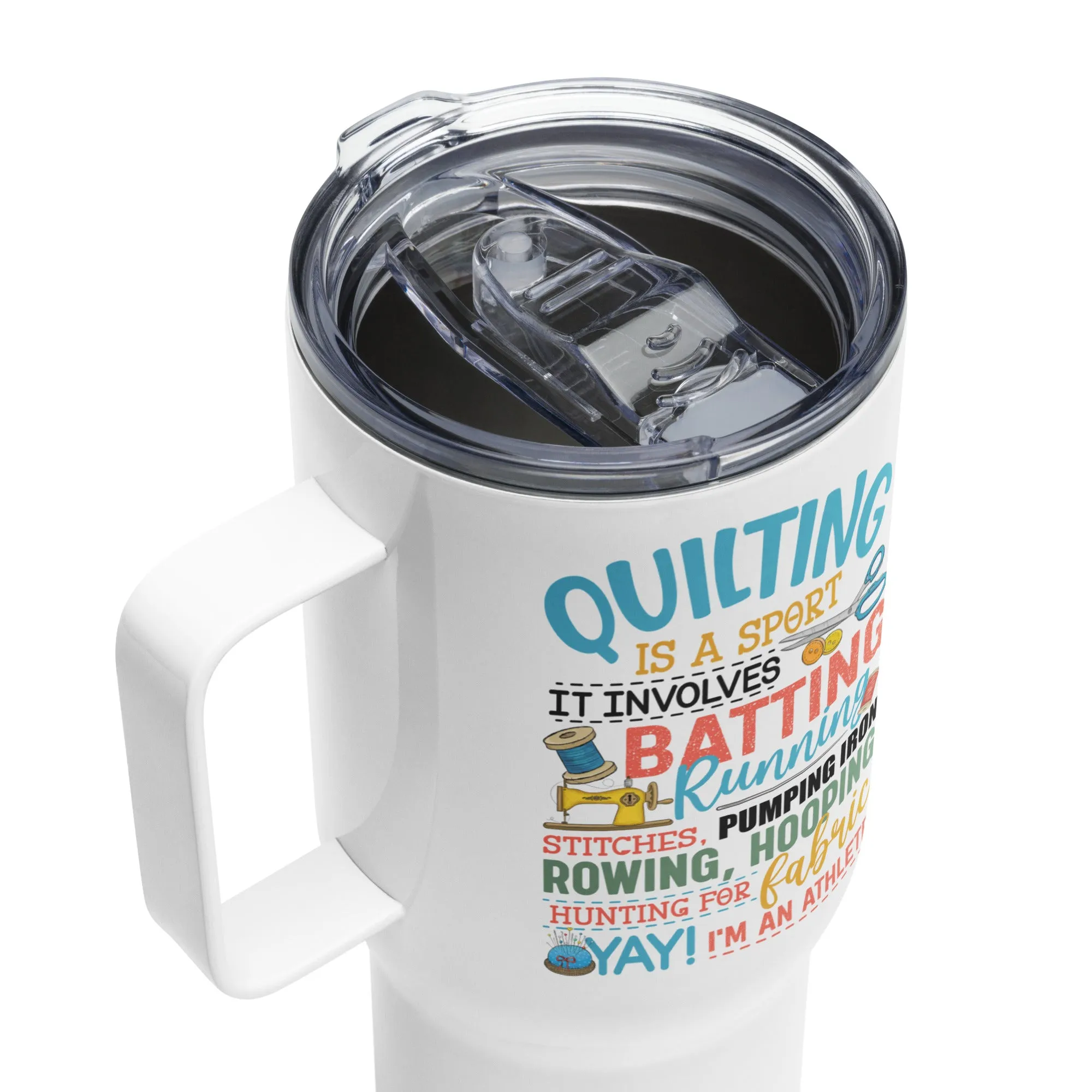 Quilting is a Sport 25 oz Travel Mug