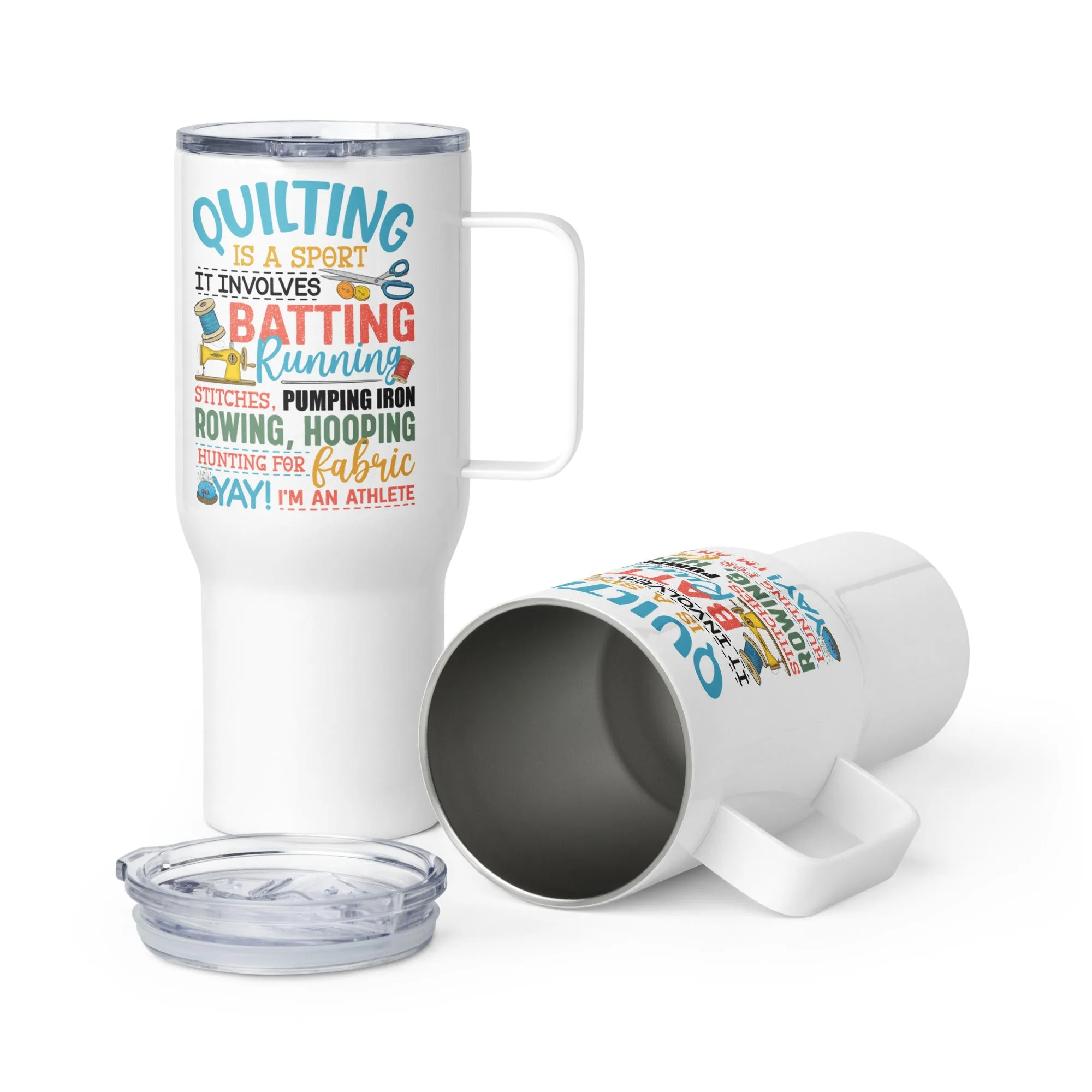 Quilting is a Sport 25 oz Travel Mug