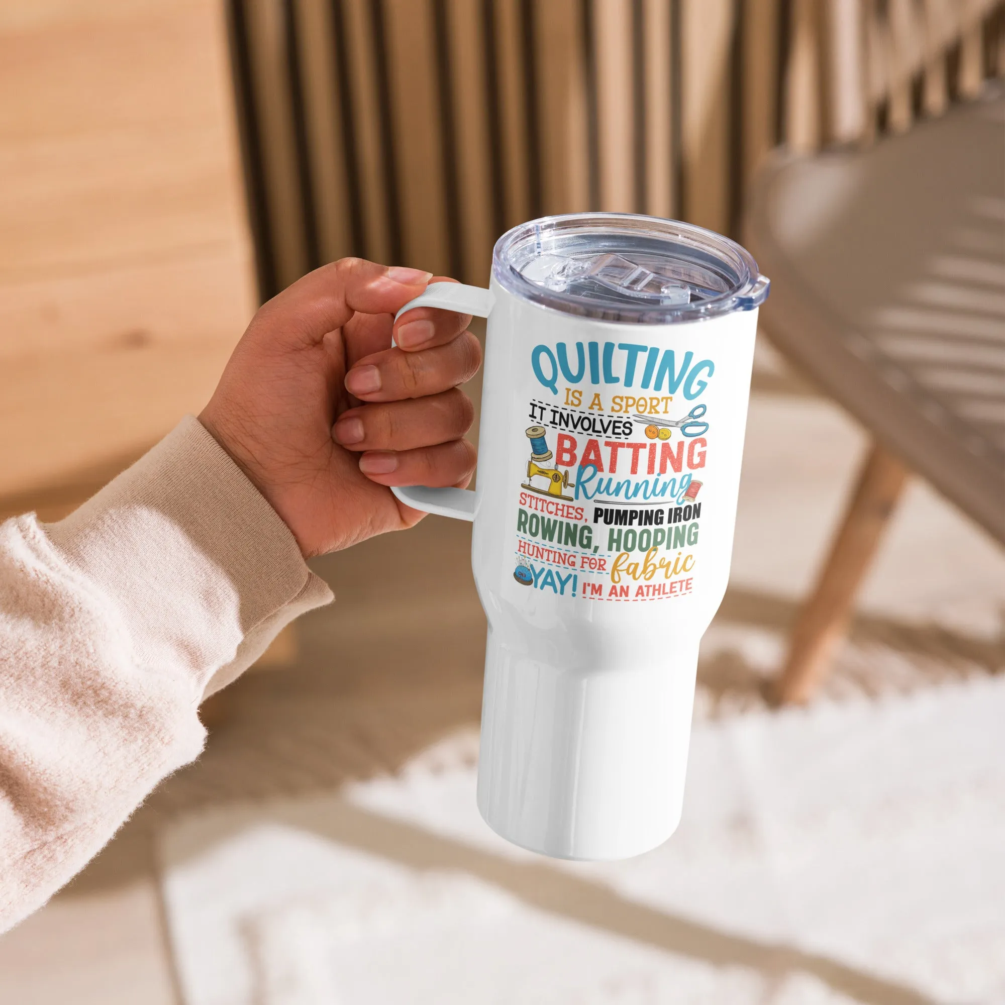 Quilting is a Sport 25 oz Travel Mug