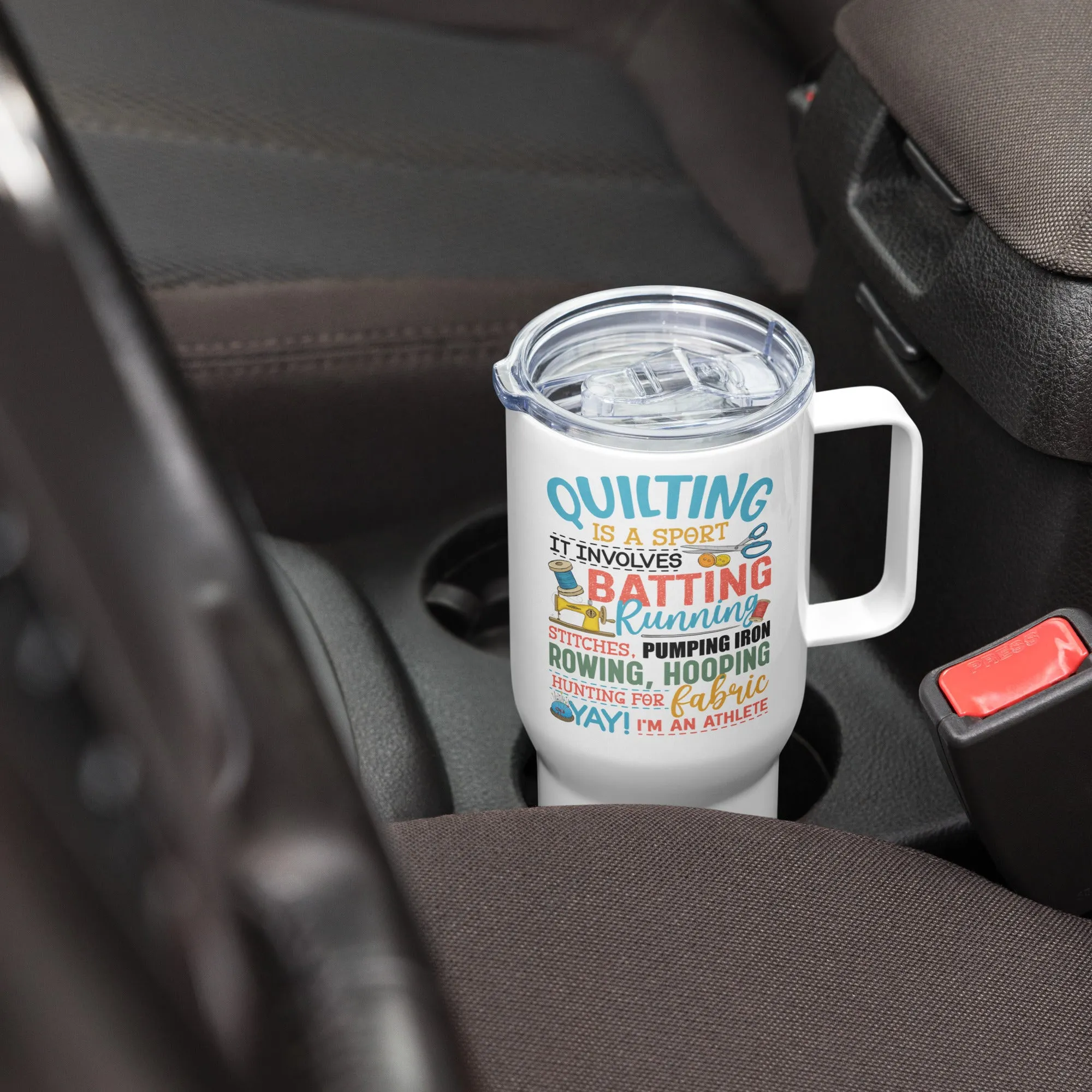 Quilting is a Sport 25 oz Travel Mug