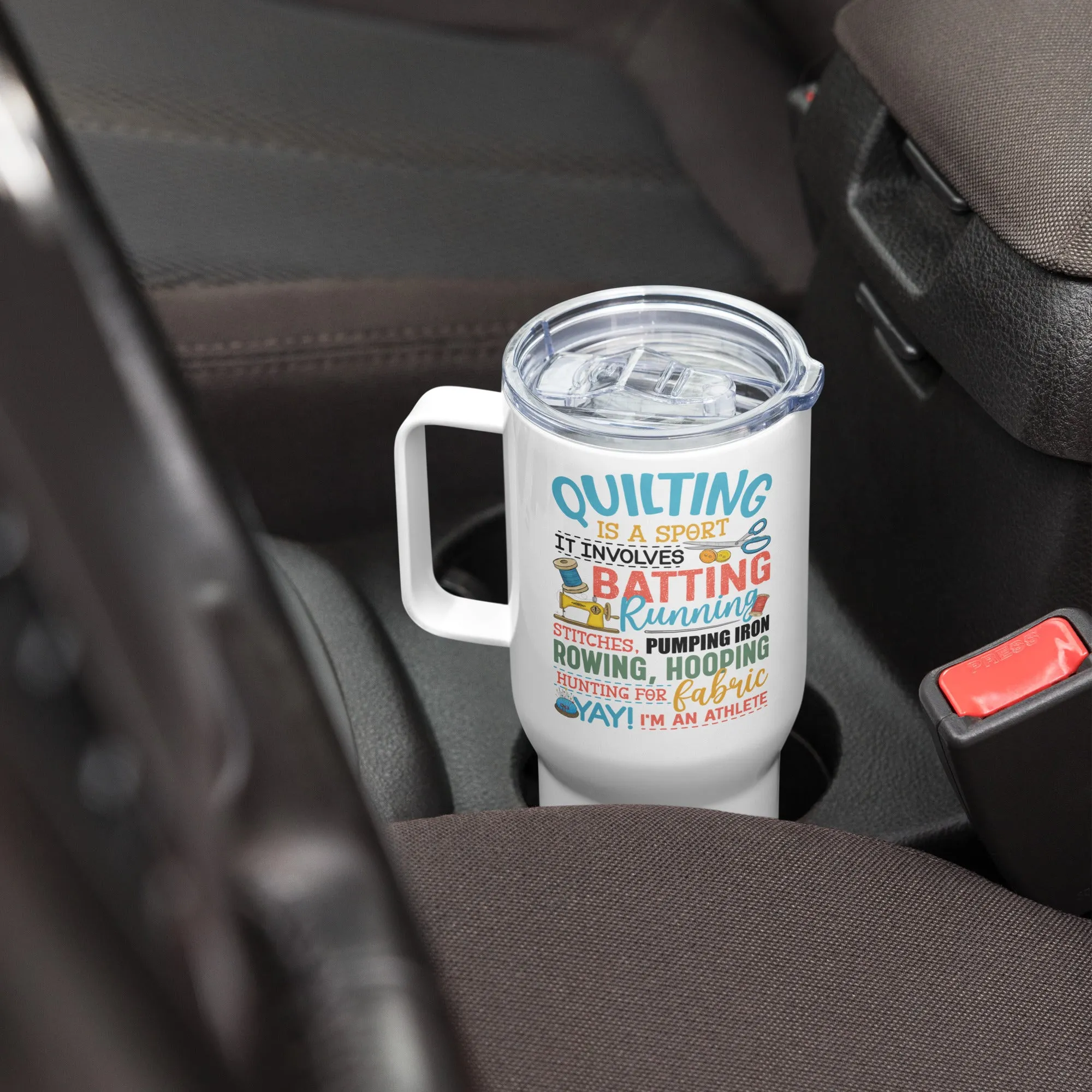 Quilting is a Sport 25 oz Travel Mug